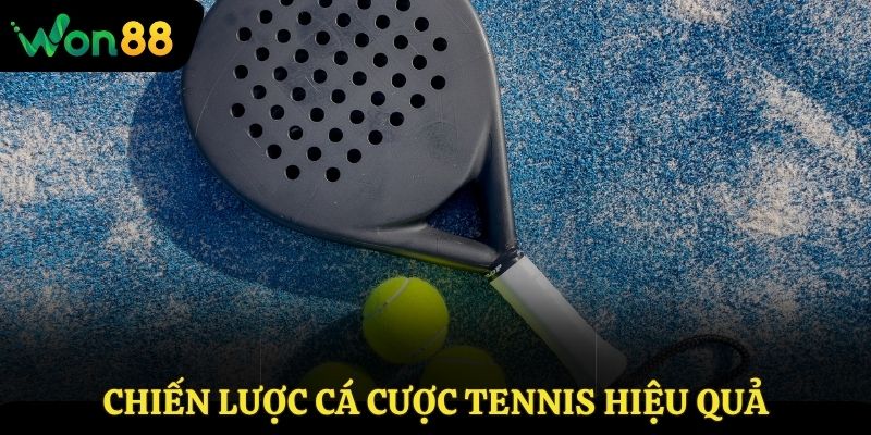 Chiến lược cá cược tennis hiệu quả từ góc nhìn chuyên gia