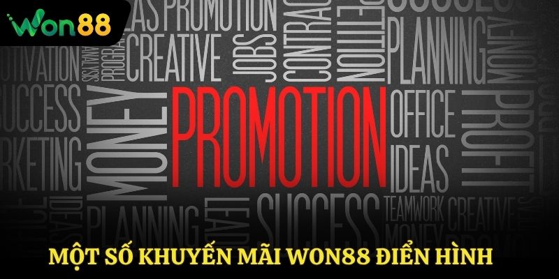Một số khuyến mãi Won88 điển hình